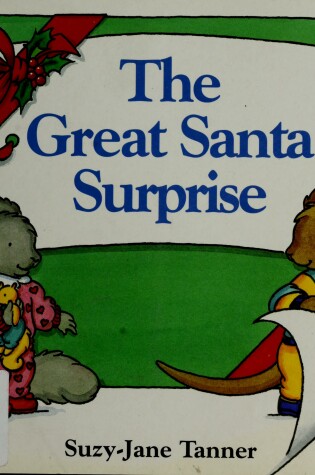 Cover of The Great Santa Surprise