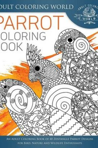 Cover of Parrot Coloring Book