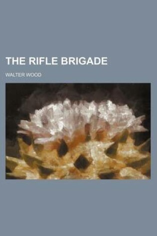 Cover of The Rifle Brigade