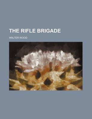 Book cover for The Rifle Brigade
