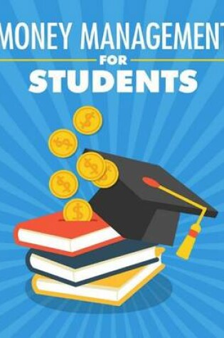 Cover of Money Management for Students