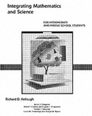 Book cover for Integrating Mathematics and Science for Intermediate and Middle School Students