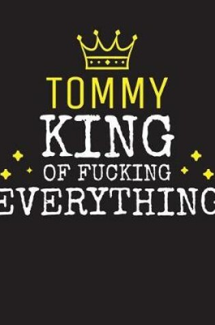 Cover of TOMMY - King Of Fucking Everything