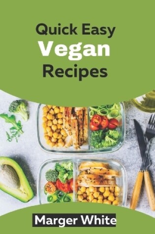 Cover of Quick Easy Vegan Recipes