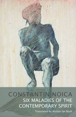 Cover of Six Maladies of the Contemporary Spirit