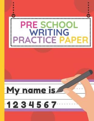 Book cover for Pre School Writing Practice Paper