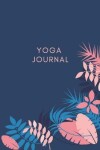 Book cover for Yoga Journal Notebook / Progress Tracker