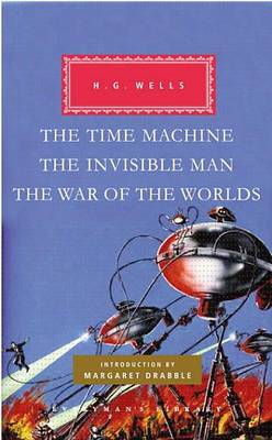 Cover of The Time Machine, the Invisible Man, the War of the Worlds