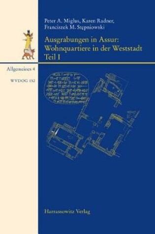 Cover of Ausgrabungen in Assur. Wohnquartiere in Der Weststadt