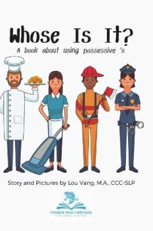 Cover of Whose Is It?