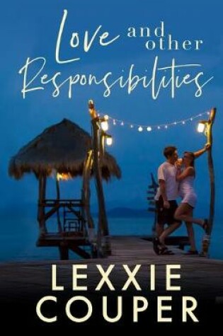 Cover of Love and Other Responsibilities