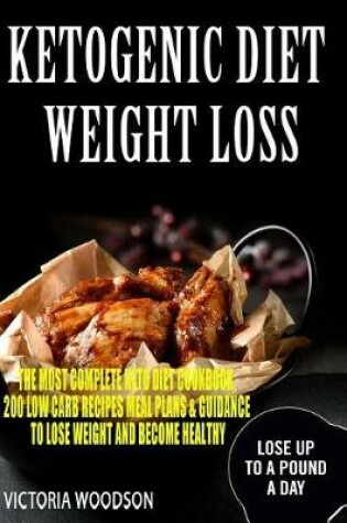 Cover of Ketogenic Diet Weight Loss