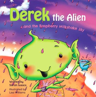 Book cover for Derek the Alien and the Raspberry Milkshake Sky