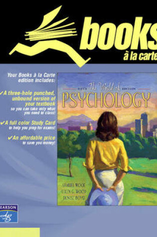 Cover of World of Psychology, The, Books a la Carte Edition