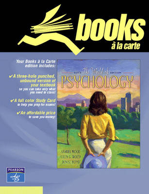 Book cover for World of Psychology, The, Books a la Carte Edition