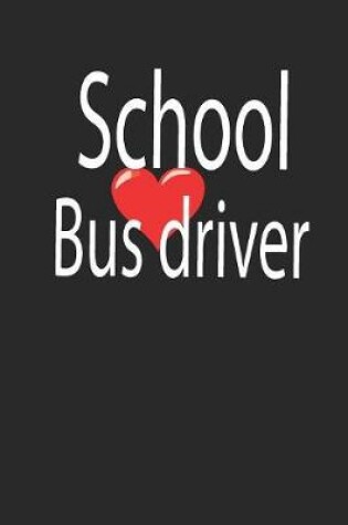 Cover of school bus driver