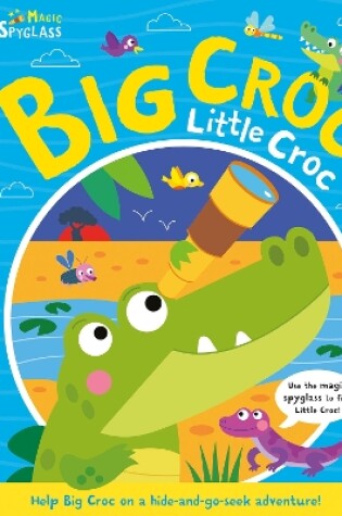 Cover of Big Croc Little Croc