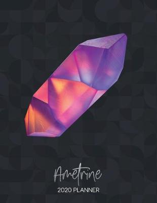 Book cover for Ametrine 2020 Planner