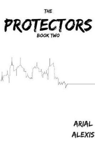 Cover of The Protectors Trilogy: Book Two