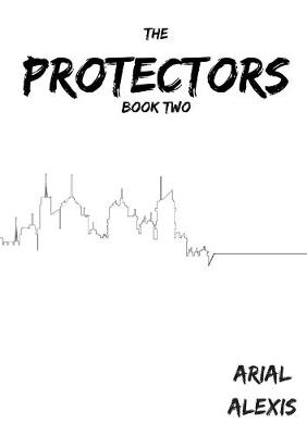Book cover for The Protectors Trilogy: Book Two
