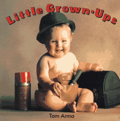 Book cover for Little Grown-Ups