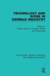 Book cover for Technology and Work in German Industry