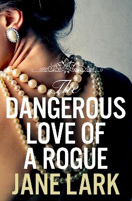 Cover of The Dangerous Love of a Rogue