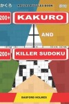 Book cover for Adults puzzles book. 200 Kakuro and 200 killer Sudoku.