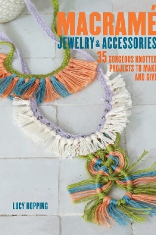 Cover of Macrame Jewelry and Accessories