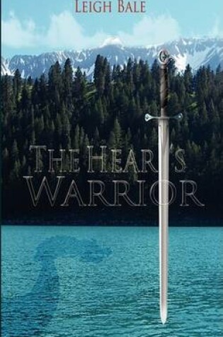 Cover of The Heart's Warrior