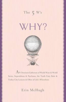 Book cover for The 5 W'S: Why?