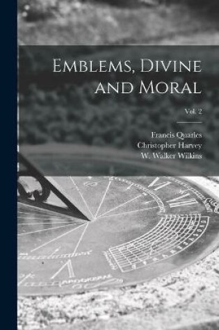 Cover of Emblems, Divine and Moral; vol. 2