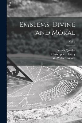 Book cover for Emblems, Divine and Moral; vol. 2