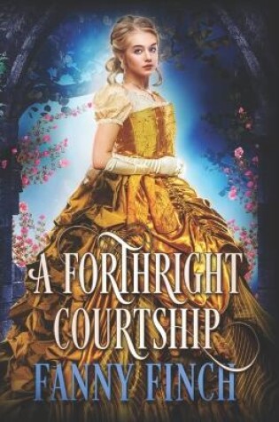 Cover of A Forthright Courtship