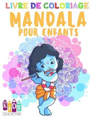 Cover of Livre de coloriage Mandala pour les enfants de 4 à 6 ans Mandalas faciles
