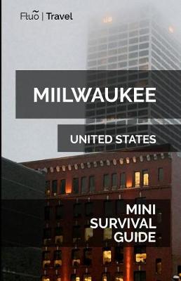 Book cover for Milwaukee Mini Survival Guide