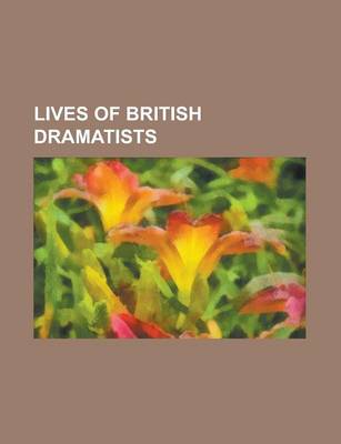 Book cover for Lives of British Dramatists