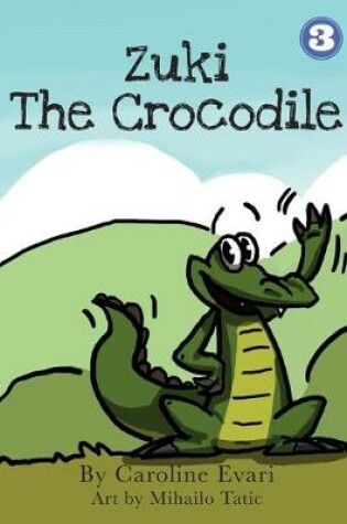Cover of Zuki the Crocodile