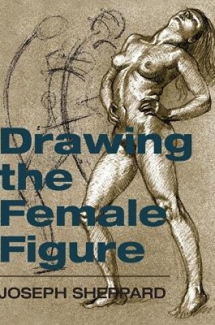 Cover of Drawing the Female Figure