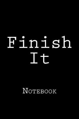 Book cover for Finish It