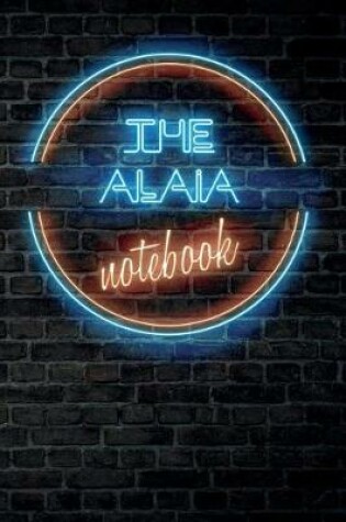 Cover of The ALAIA Notebook