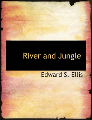 Book cover for River and Jungle