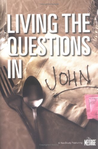 Book cover for Living the Questions in John