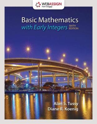 Book cover for Webassign Printed Access Card for Tussy/Koenig's Basic Mathematics for College Students with Early Integers, Single-Term