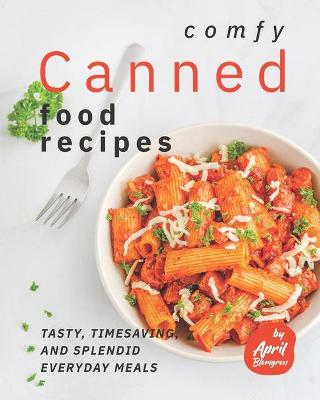 Book cover for Comfy Canned Food Recipes
