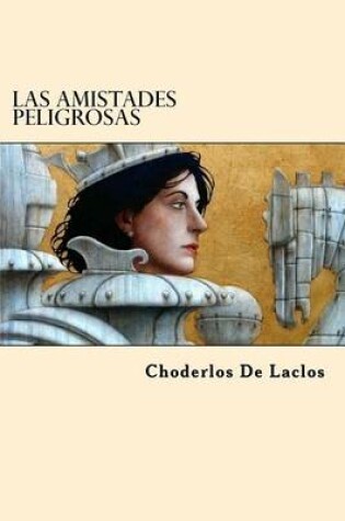 Cover of Las Amistades Peligrosas (Spanish Edition)