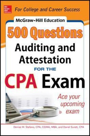 Cover of McGraw-Hill Education 500 Auditing and Attestation Questions for the CPA Exam