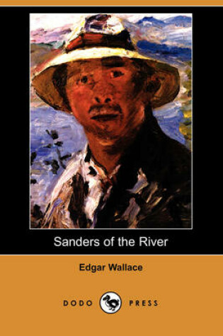 Cover of Sanders of the River (Dodo Press)