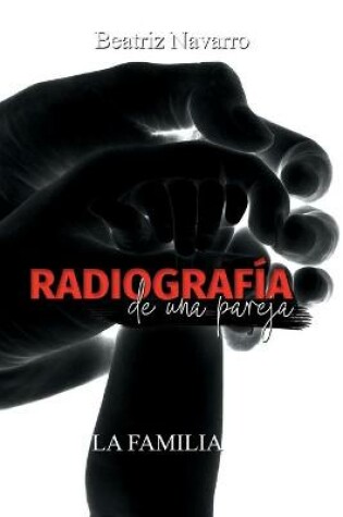 Cover of Radiografia de una pareja