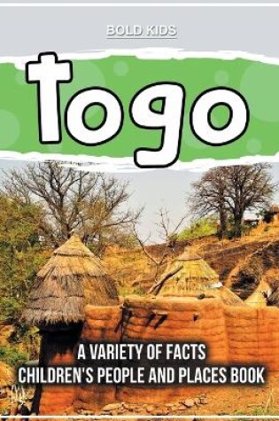 Cover of Togo A Variety Of Facts Children's People And Places Book